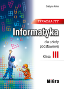 Teraz bajty. Informatyka dla szkoły podstawowej. Klasa III